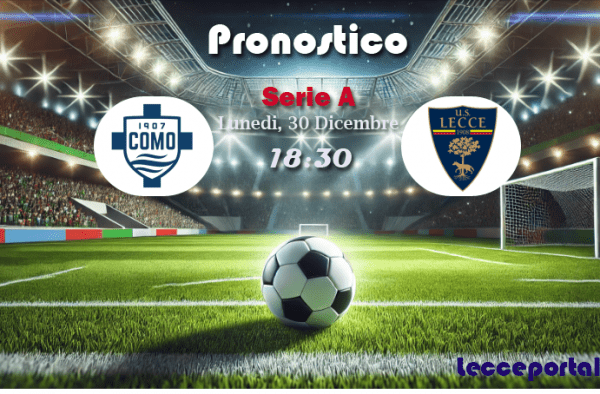 Pronostico Como Lecce Serie A